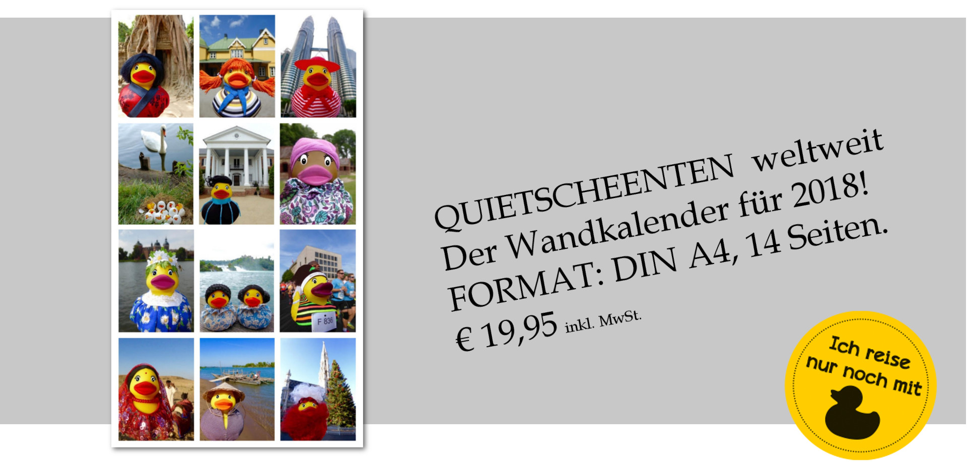 Der neue Quietscheenten Kalender von Anne Richter im DINA 4 Format ist erhältlich für 19,95 Euro